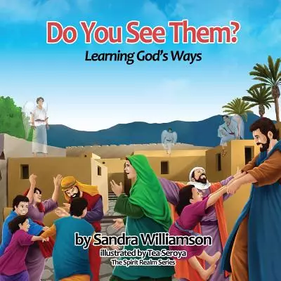 Do You See Them?: Learning God's Ways