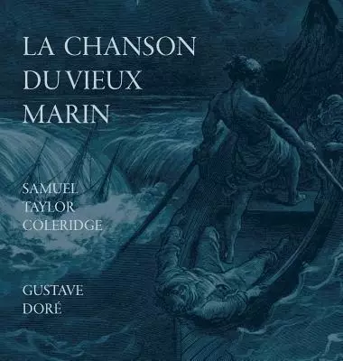 La Chanson Du Vieux Marin/The Rime Of The Ancient Mariner