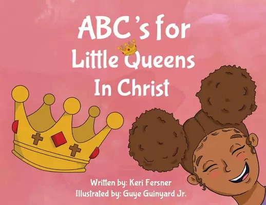 ABC's for Little Queens in Christ