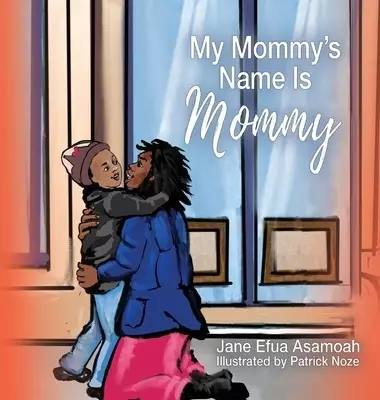 My Mommy's Name Is Mommy
