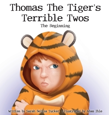 Thomas The Tiger's Terrible Twos - The Beginning