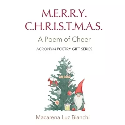 Merry Christmas: A Poem of Cheer