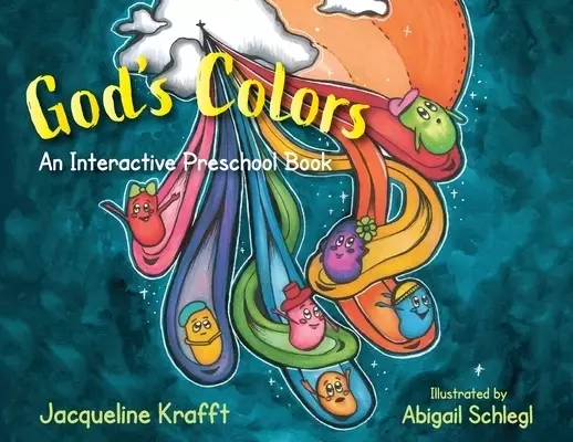 God's Colors: An Interactive Preschool Book