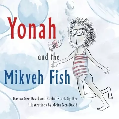 Yonah and the Mikveh Fish