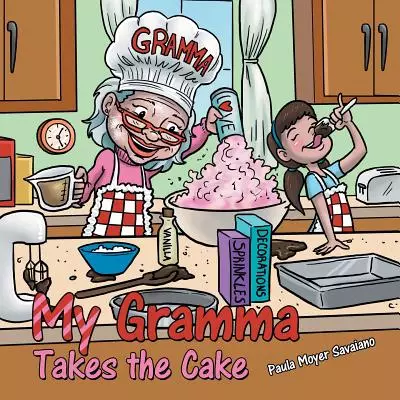 My Gramma Takes the Cake