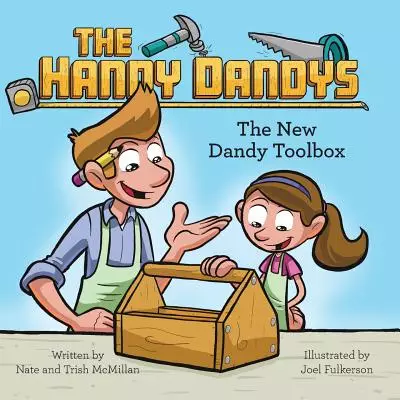 The Handy Dandys: The New Dandy Toolbox