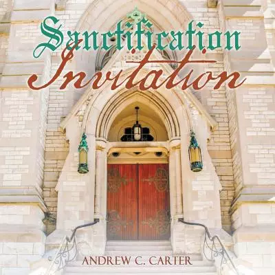 Sanctification Invitation