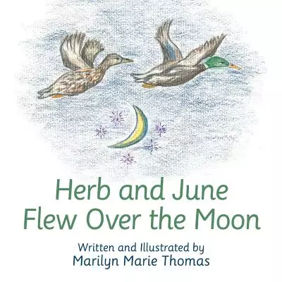 Herb and June Flew Over the Moon