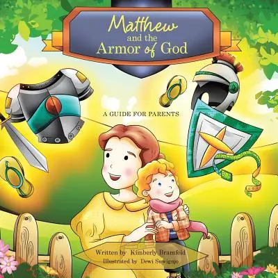 Matthew and the Armor of God: A Guide for Parents