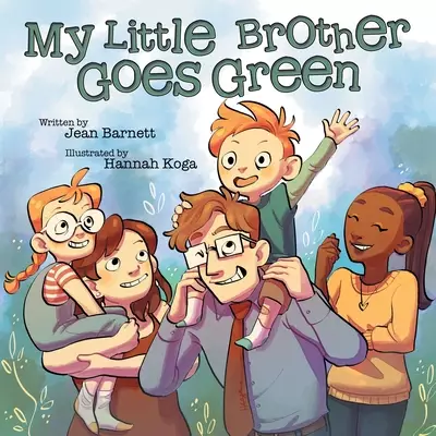 My Little Brother Goes Green
