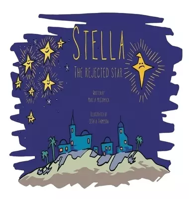 Stella the Rejected Star