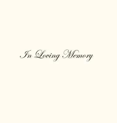 In Loving Memory Funeral Guest Book, Celebration of Life, Wake, Loss, Memorial Service, Condolence Book, Church, Funeral Home, Thoughts and In Memory