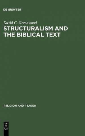 Structuralism And The Biblical Text Structuralism And The Biblical Text
