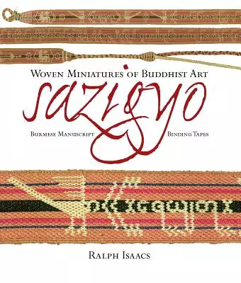 Sazigyo, Burmese Manuscript Binding Tapes