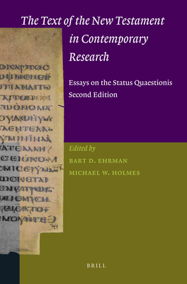 The Text of the New Testament in Contemporary Research Essays on the