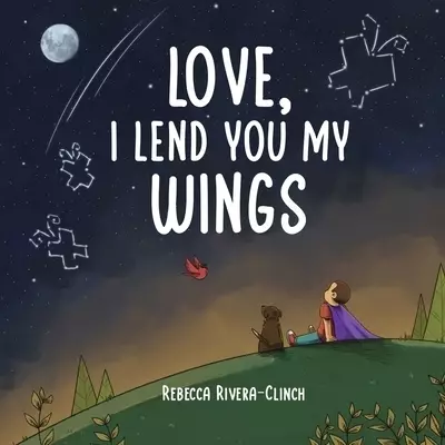 Love, I Lend You My Wings
