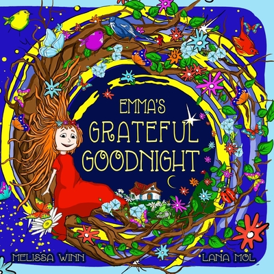 Emma's Grateful Goodnight: A Bedtime Story About Gratitude as a Way of Life. Children's Book About Emotions & Feelings, Kids Ages 3 5, Kindergart