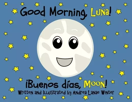 Good Morning, Luna: Buenos D