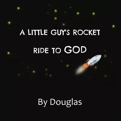 A Little Guy's Ride to God