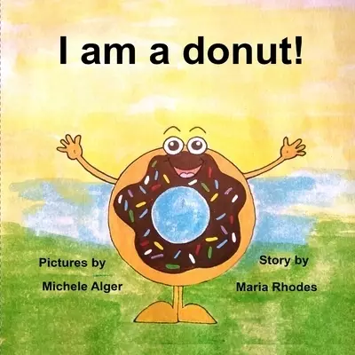 I am a donut!