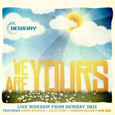 Newday Live 2011 - We Are Yours