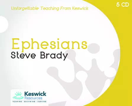 Ephesians a series of talks by Rev Steve Brady