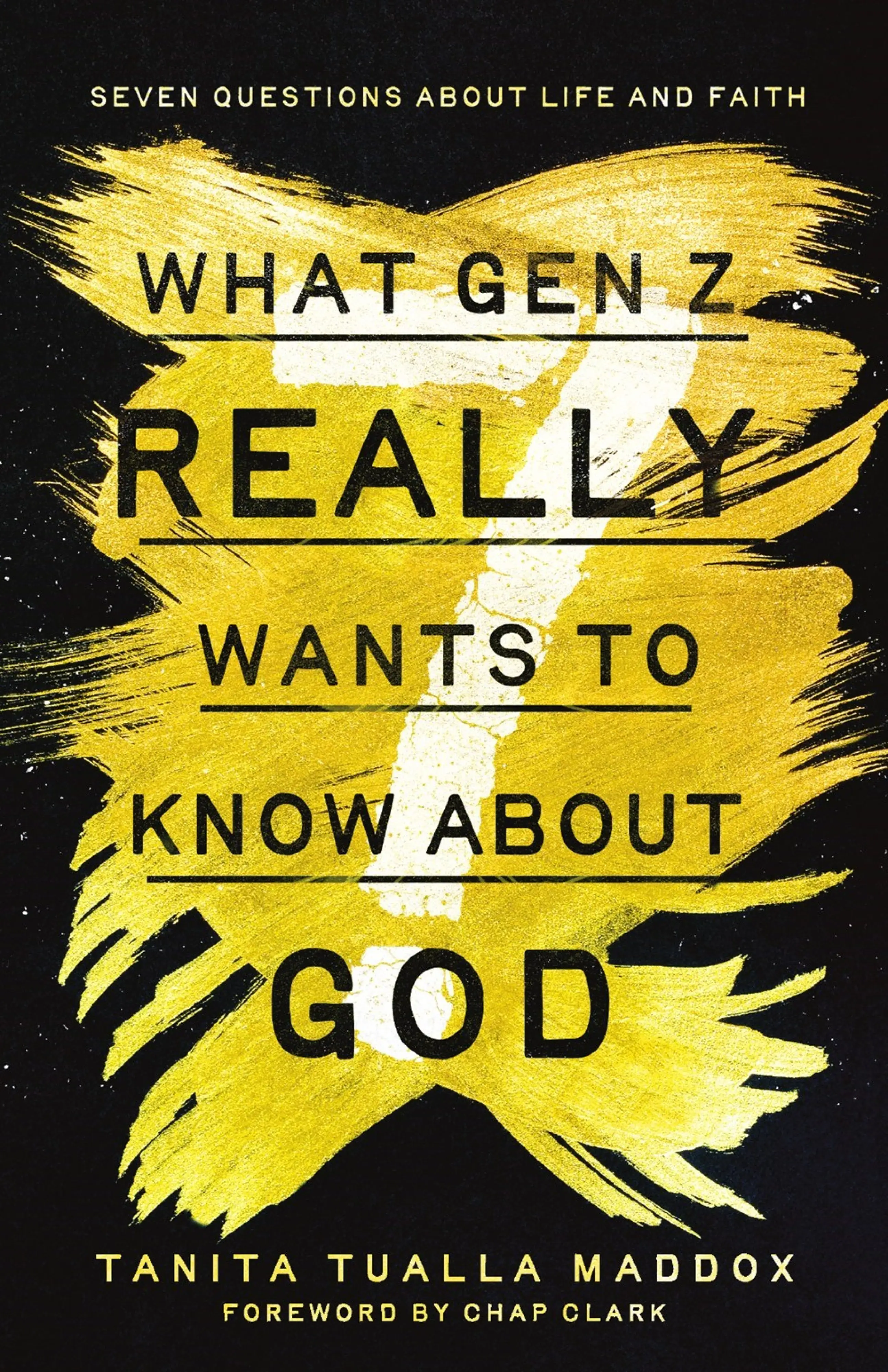 Gen Seven What Gen Z Really Wants to Know about God: Seven Questions about Life ...