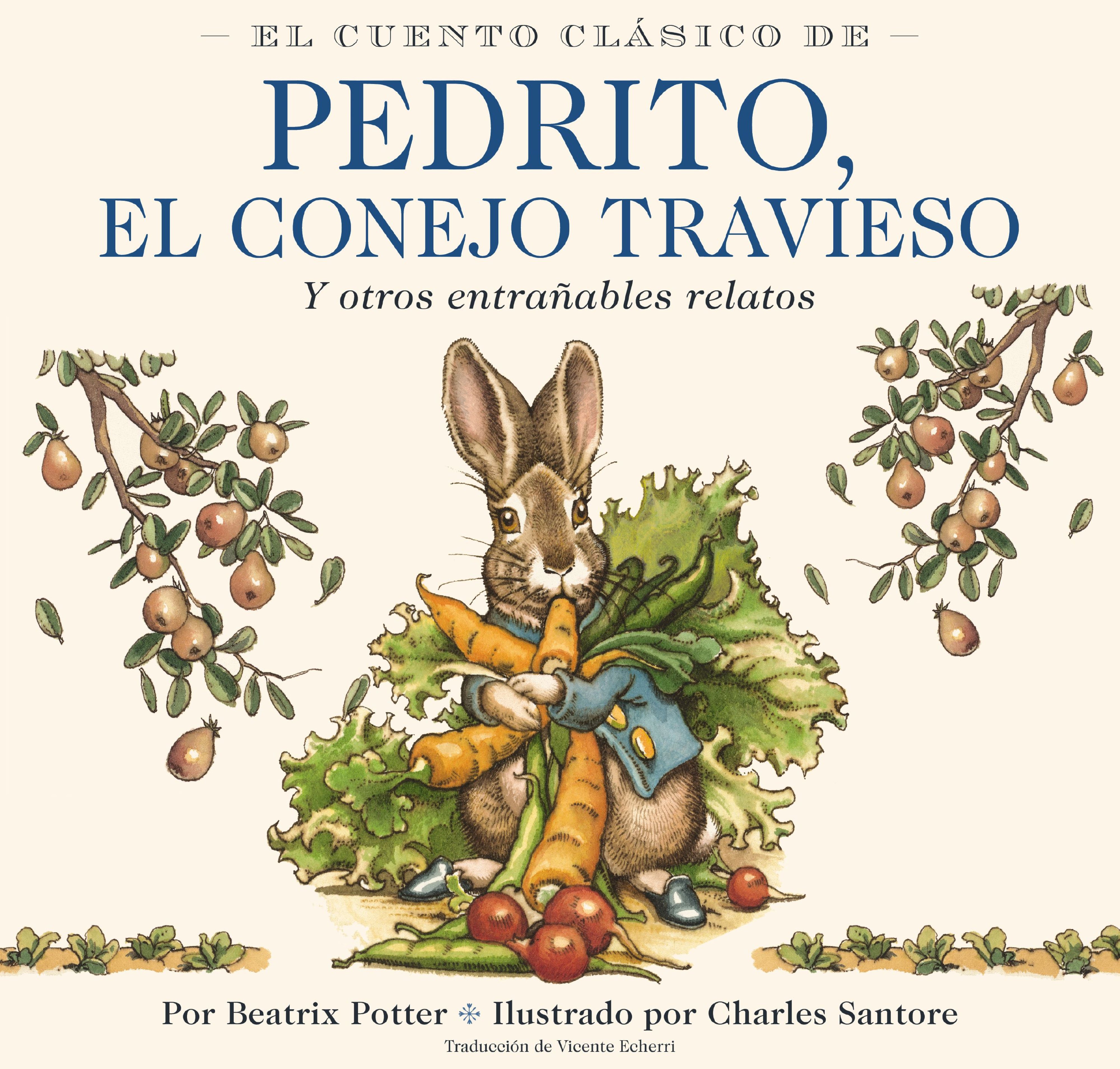Cuento Clásico de Pedrito, El Conejo Travieso