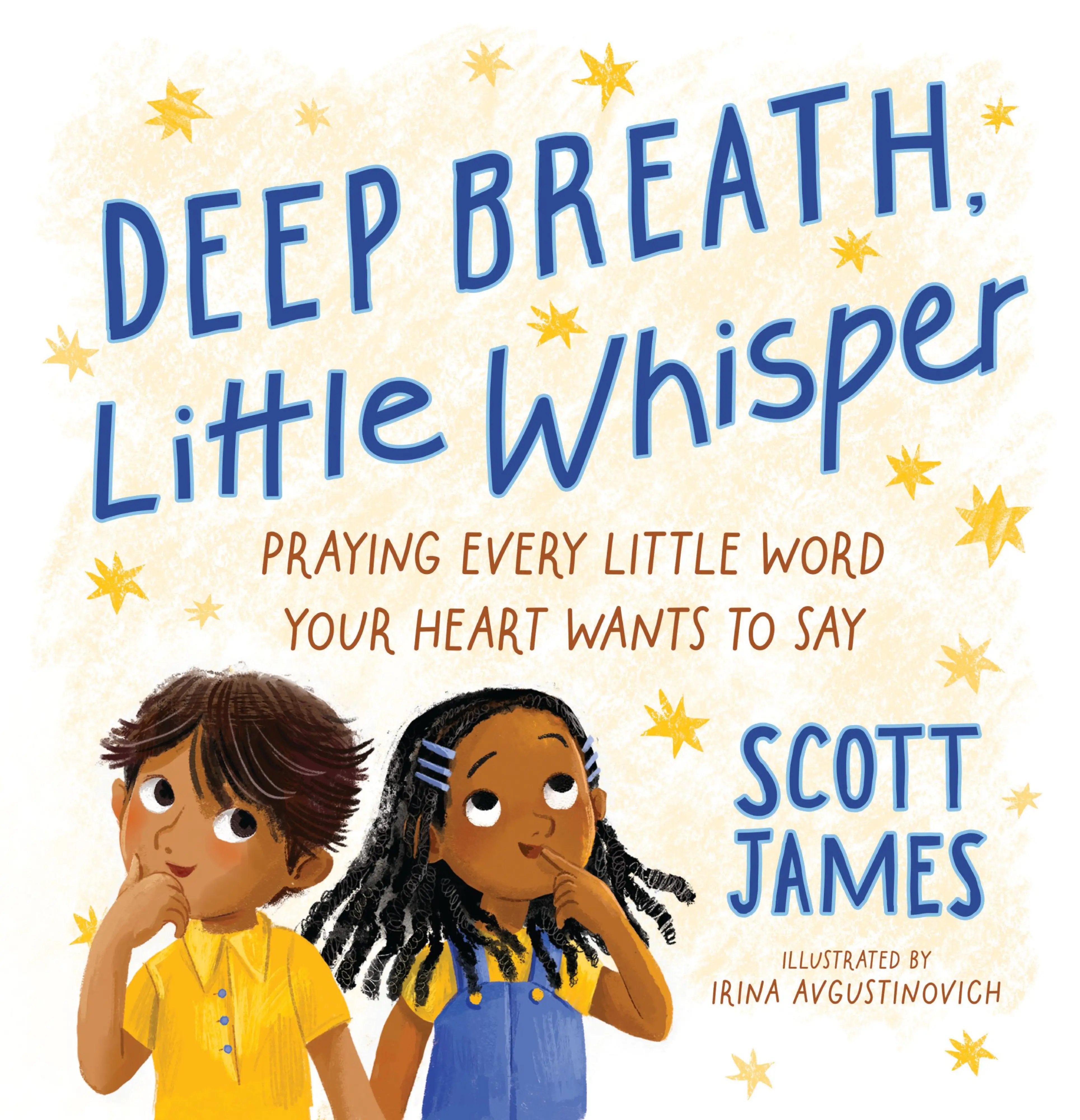 Deep Breath, Little Whisper