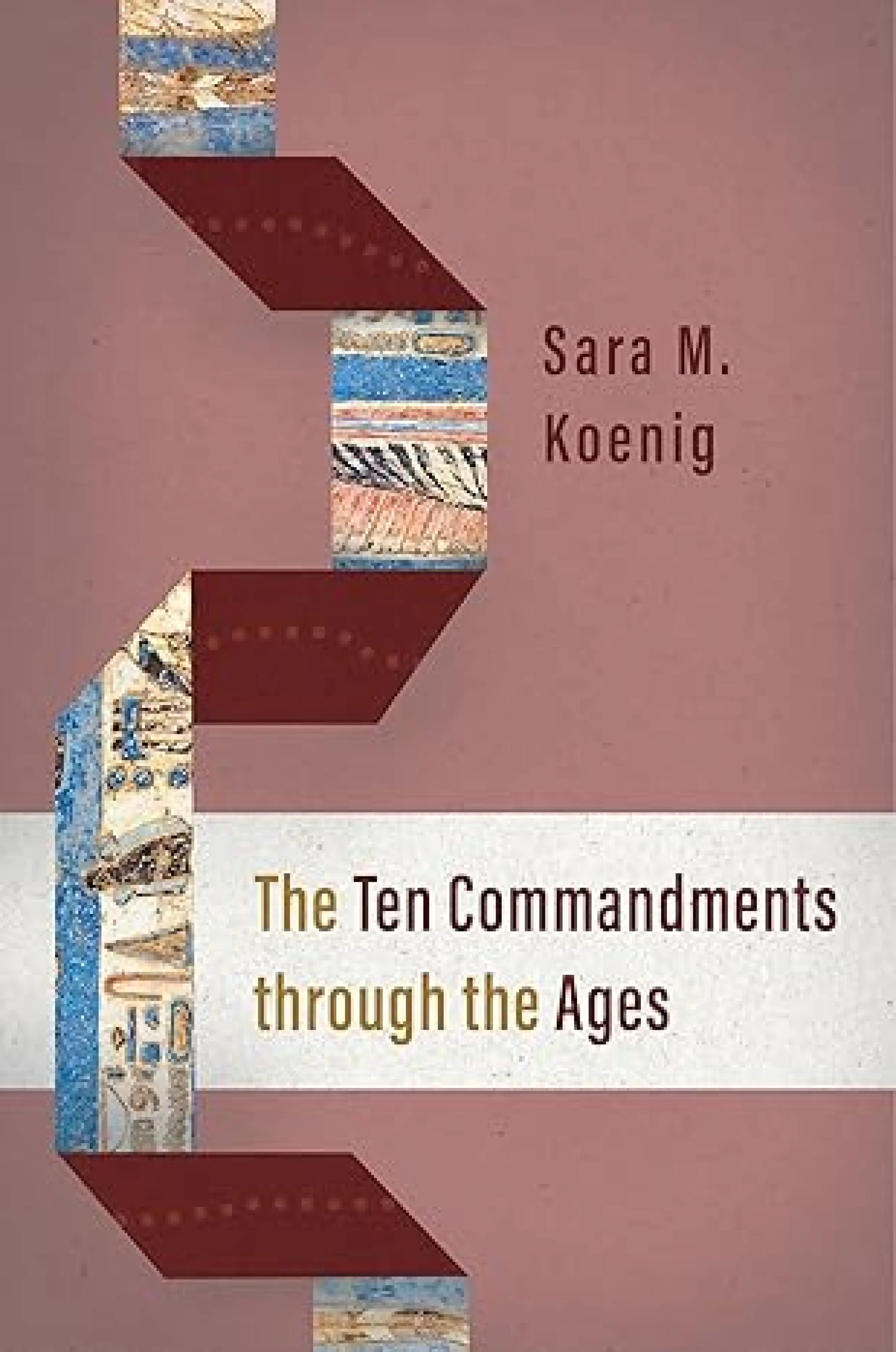 The Ten Commandments through the AGes: Free Delivery at Eden.co.uk