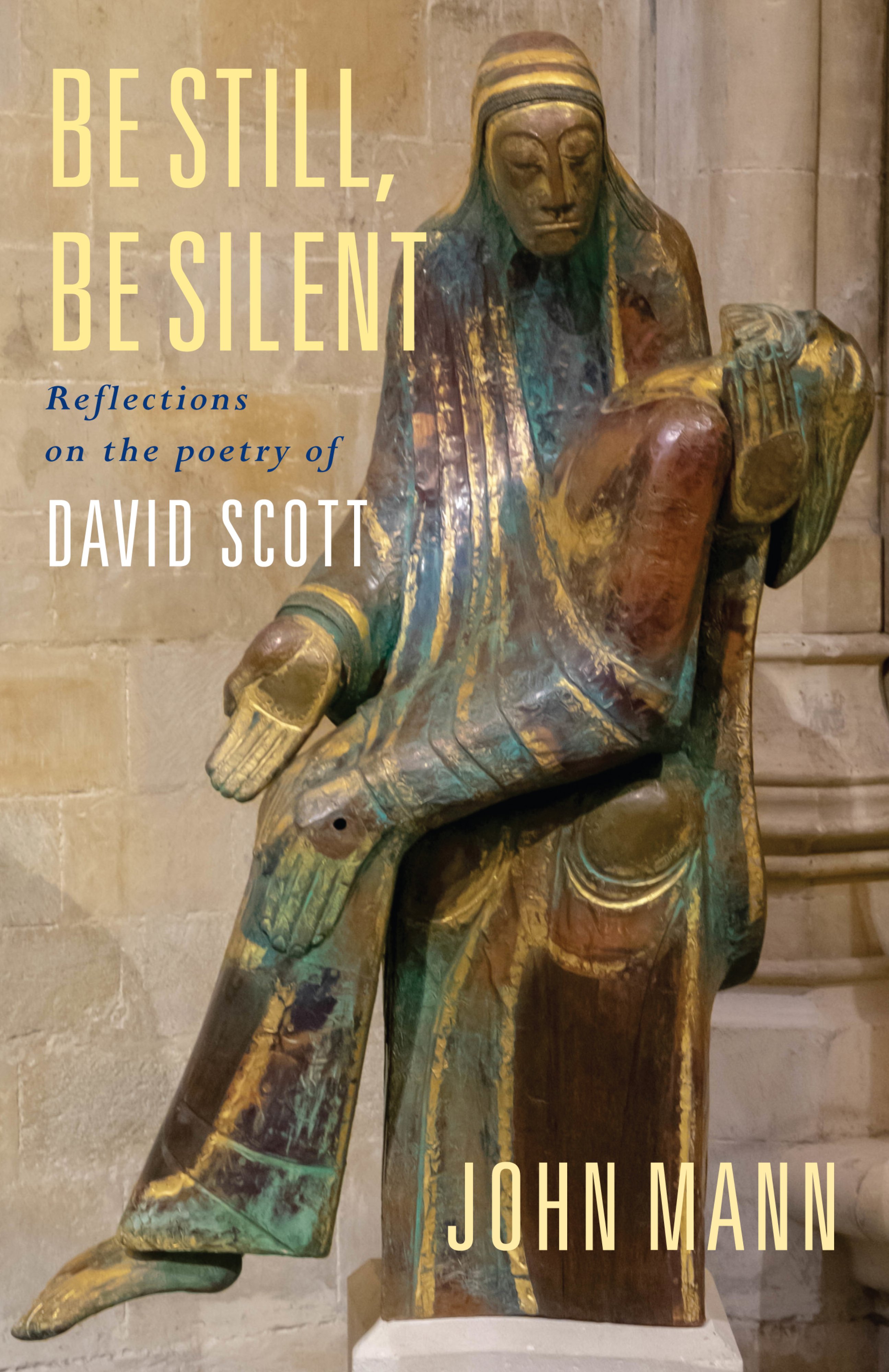 Be Still, Be Silent