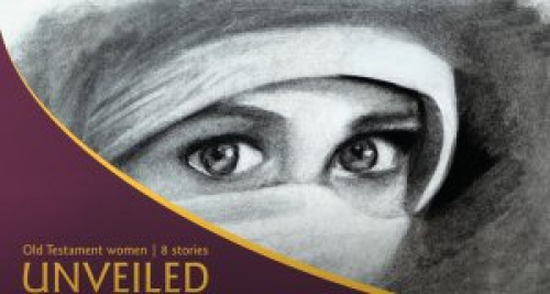 UNVEILED: 8 Stories of Old Testament Women Retold