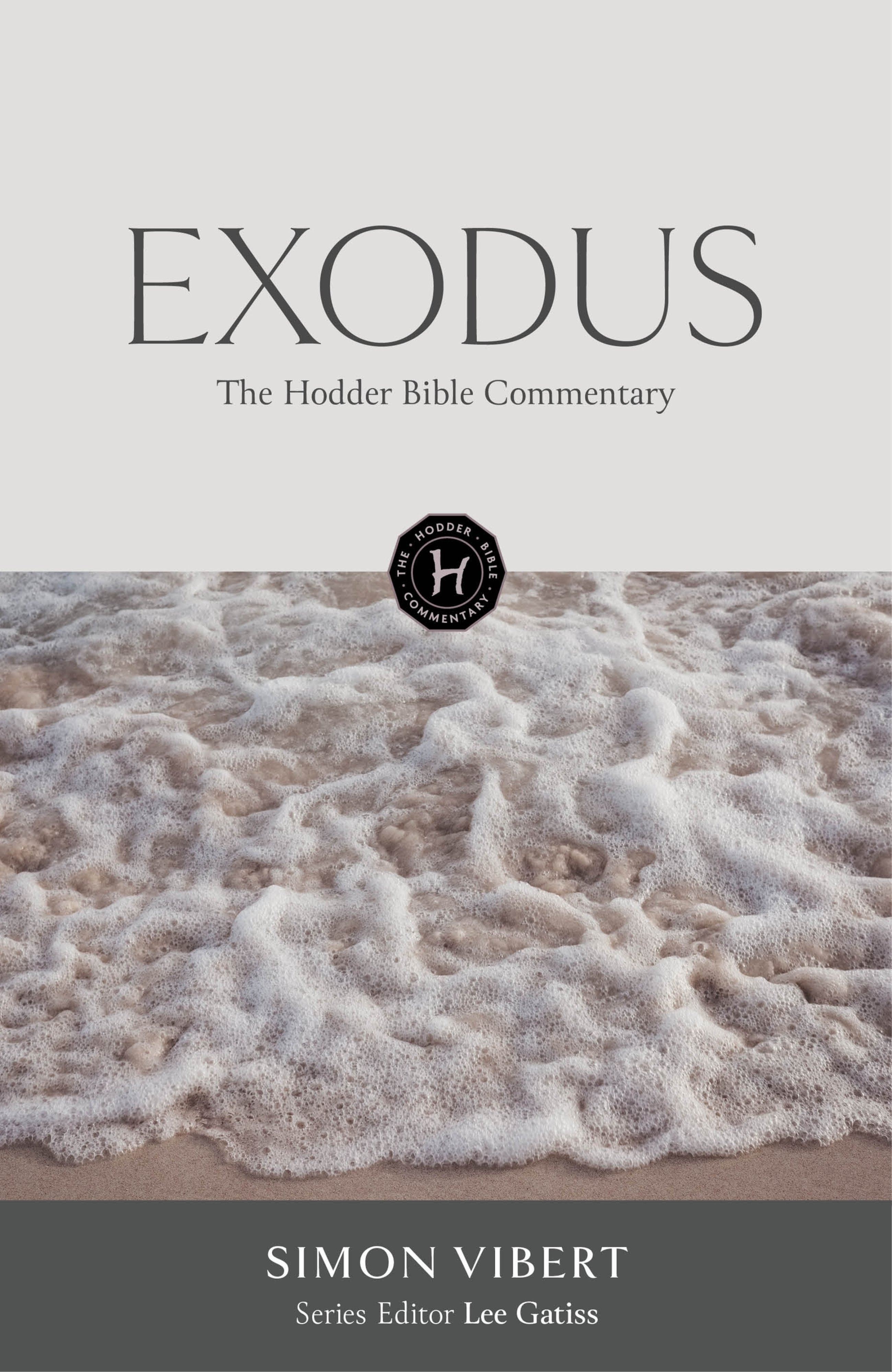 The Hodder Bible Commentary: Exodus