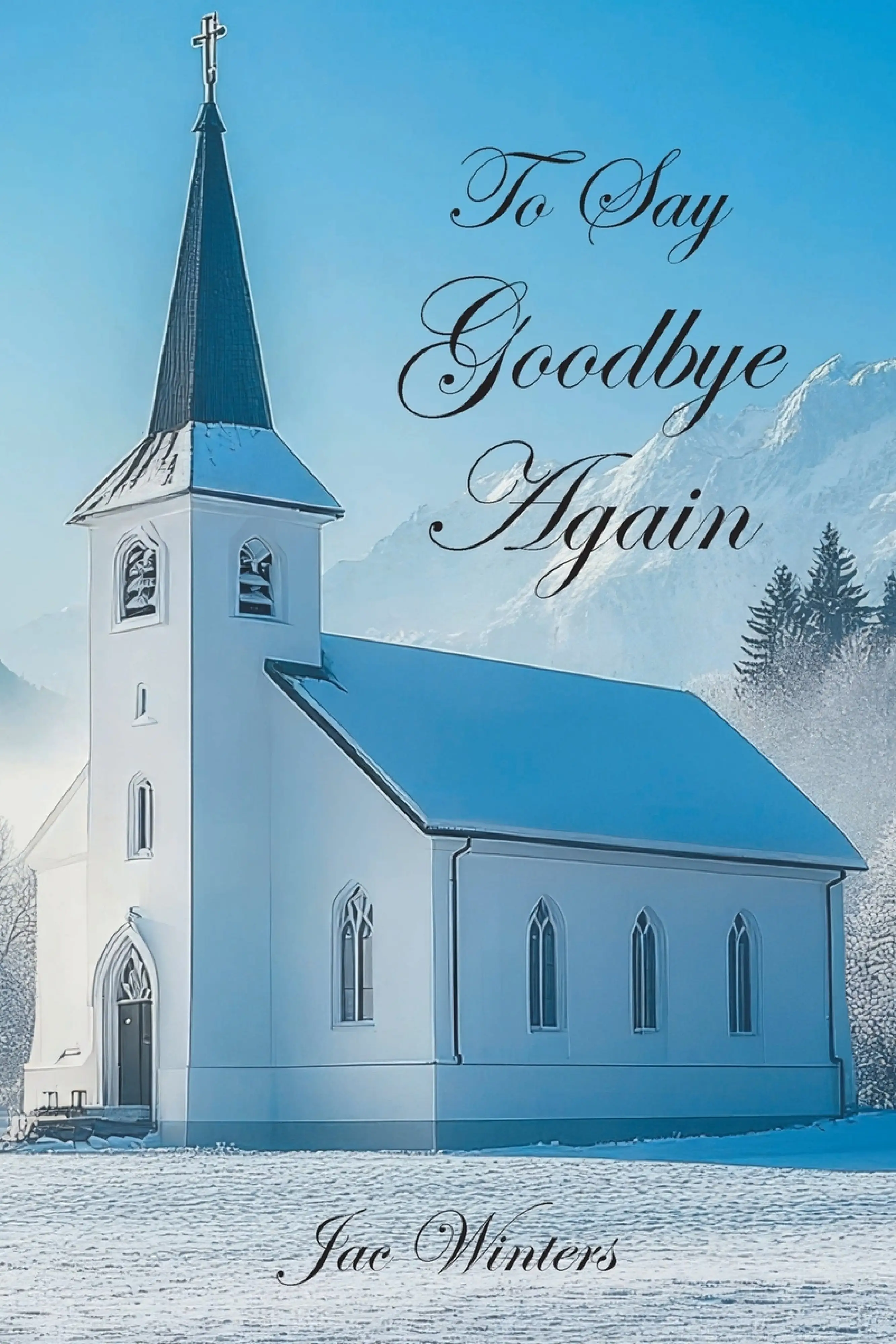 To Say Goodbye Again: Free Delivery at Eden.co.uk