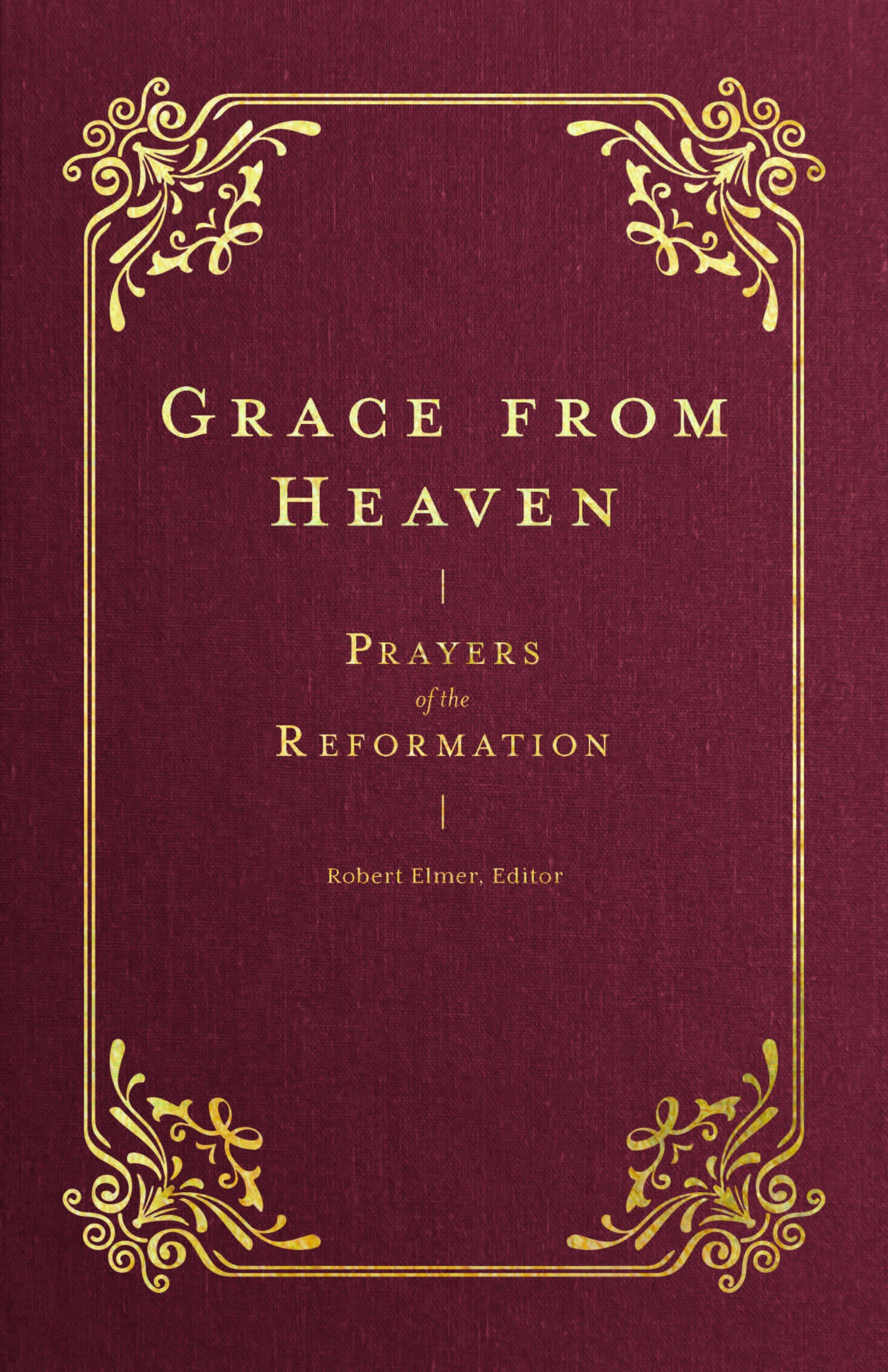 Grace from Heaven (Prayers of the Church)