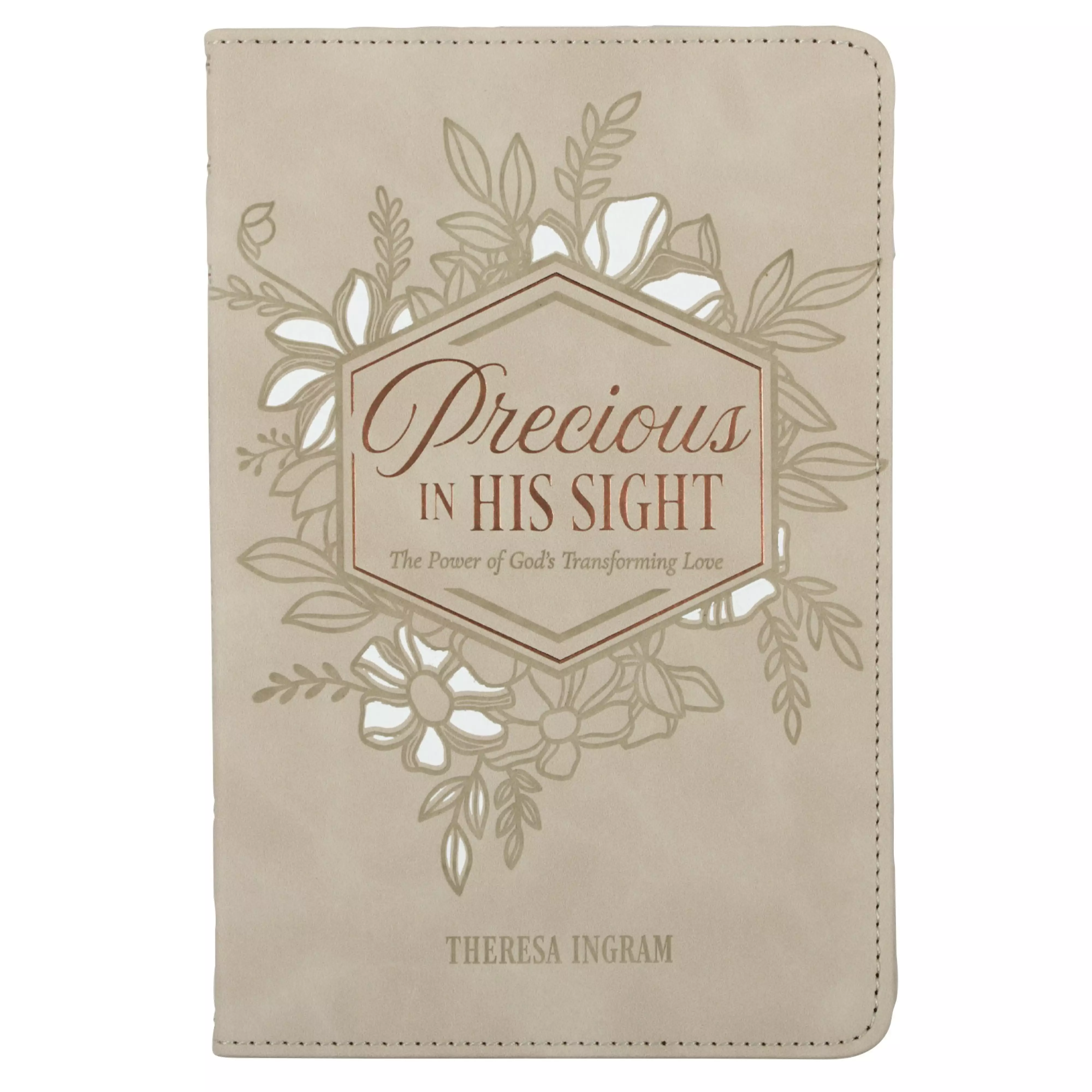 Precious In His Sight: The Power of God's Transforming Love