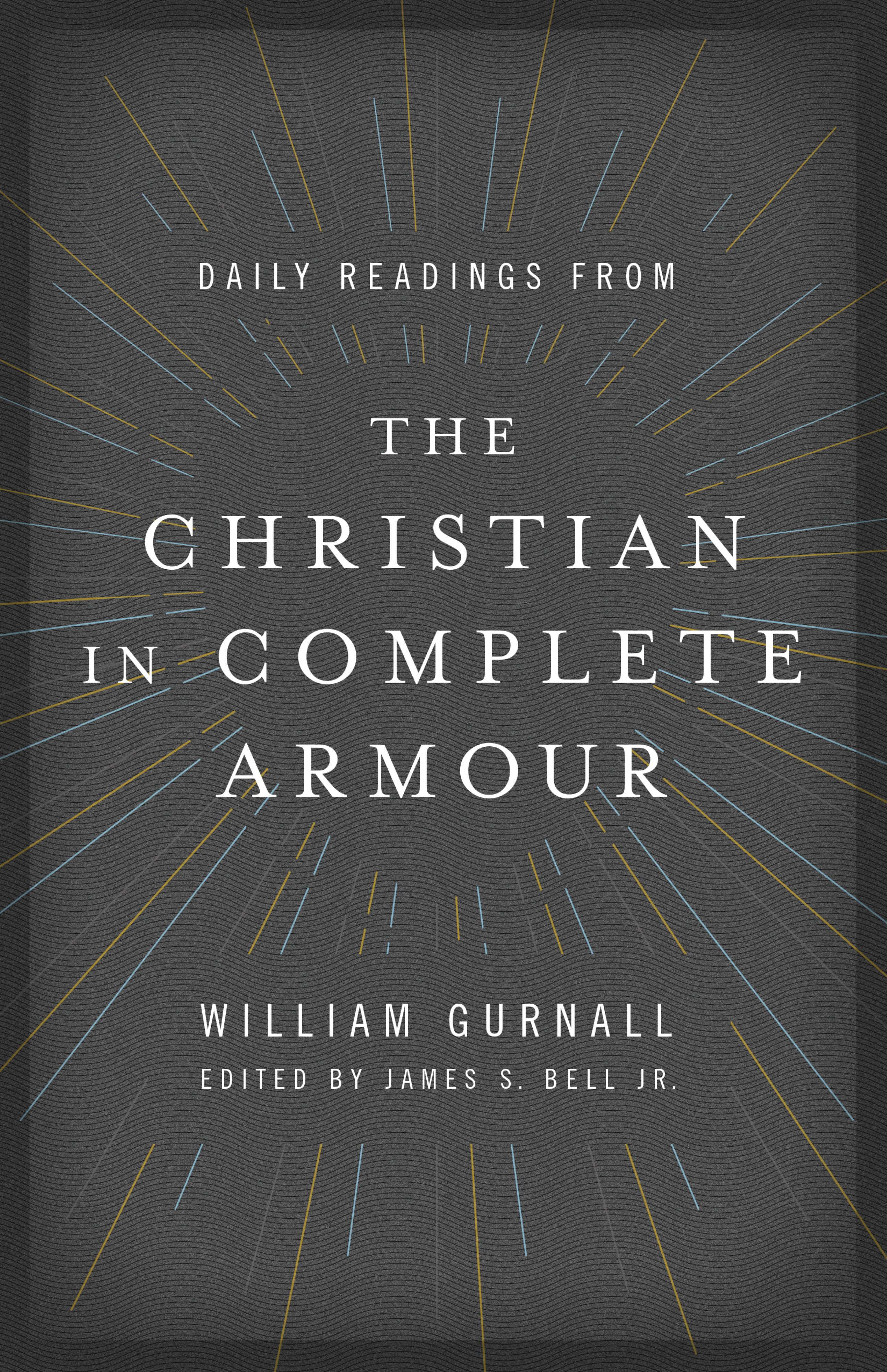 Daily Readings from The Christian in Complete Armour