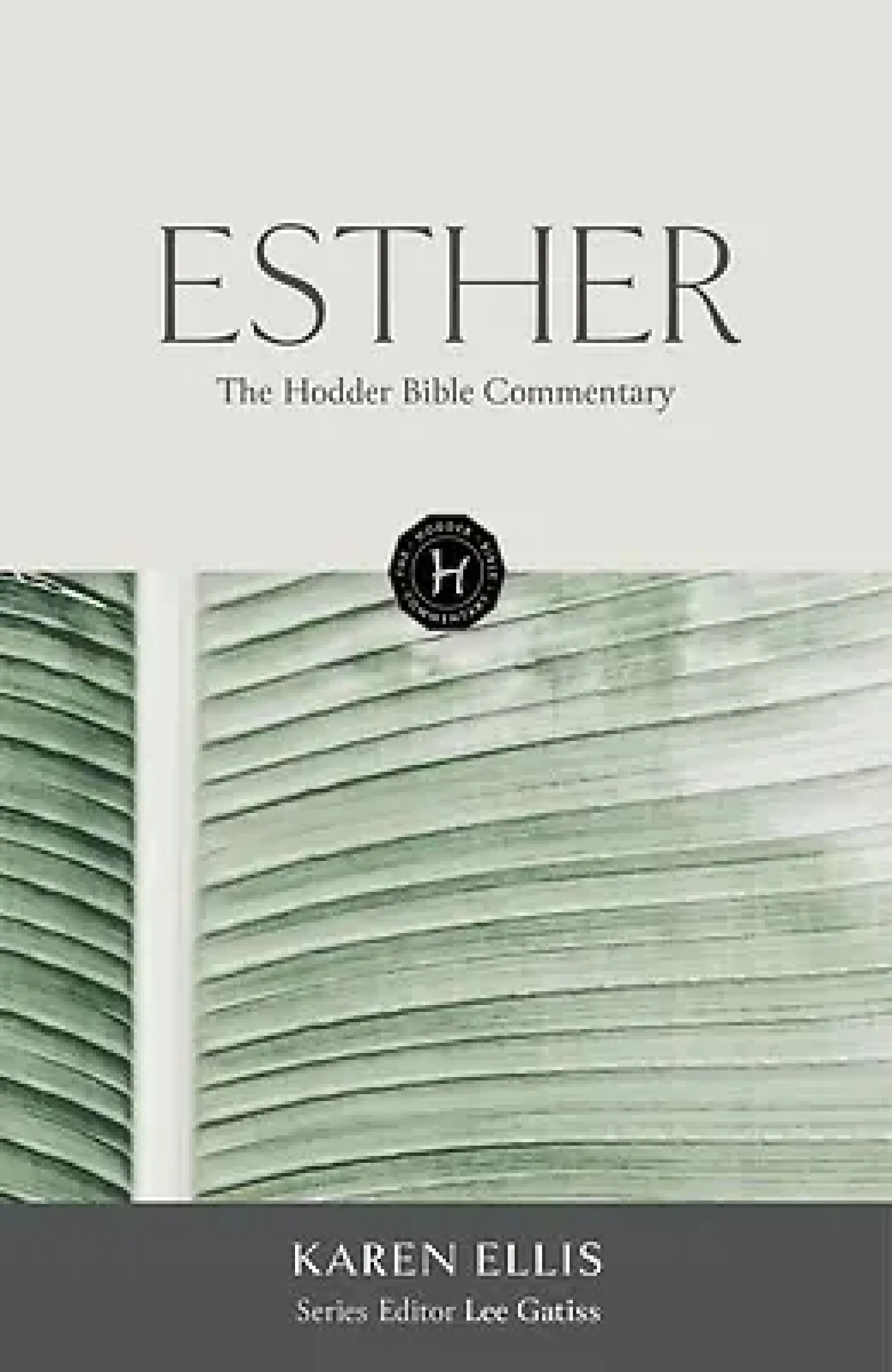 The Hodder Bible Commentary: Esther: Free Delivery at Eden.co.uk